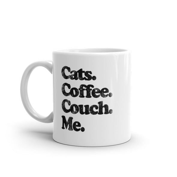 Cats Coffee Couch Me Mug Funny Kitten Caffeine Lovers Relaxing Novelty Cup-11oz