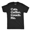 Mens Cats Coffee Couch Me T Shirt Funny Saying Cool Graphic Tee Fun Top for Guys