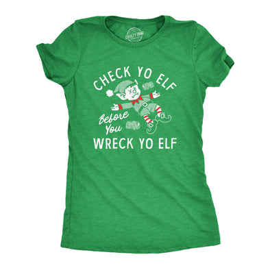 Womens Check Yo Elf Before You Wreck Yo Elf T Shirt Funny Drinking Xmas Elves Joke Tee For Ladies