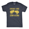Mens Chicks Are Confusing Tshirt Funny Sarcastic Easter Baby Chicken Graphic Novelty Tee For Guys