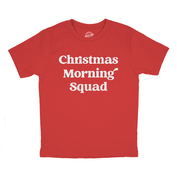Youth Christmas Morning Squad Tshirt Funny Xmas Party Family Novelty Graphic Tee For Kids