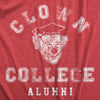 Mens Clown College Alumni T Shirt Funny Sarcastic Graduate Cap Tee For Guys