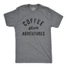 Mens Coffee Then Adventures Tshirt Funny Caffeine Addict Novelty Graphic Tee For Guys