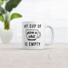 My Cup Of Give A Shit Is Empty Mug Funny Dont Care Coffee Cup-11oz