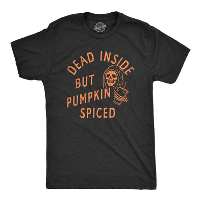 Mens Dead Inside But Pumpkin Spiced T Shirt Funny Fall Autumn Coffee Flavor Lovers Tee For Guys