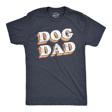 Mens Dog Dad T Shirt Funny Saying Gift for Him Hilarious Graphic Tee Quote for Guys