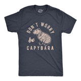 Mens Dont Worry Be Capybara T Shirt Funny Sarcastic Parody Lyrics Tee For Guys