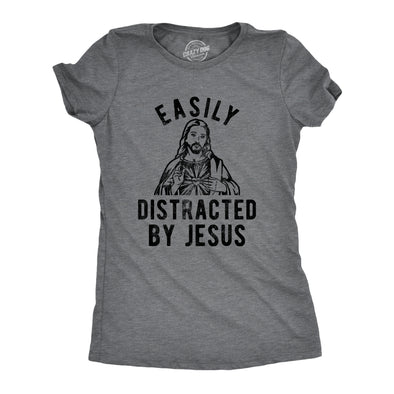 Womens Easily Distracted By Jesus T Shirt Funny Easter Graphic Novelty Tee For Guys