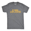 Of Course I Talk To Myself, I Need Expert Advice Men's Tshirt