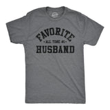 Mens Favorite All Time Husband T Shirt Funny Sarcastic Married Graphic Novelty Tee