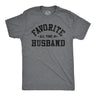 Mens Favorite All Time Husband T Shirt Funny Sarcastic Married Graphic Novelty Tee