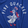 Mens Fire Quacker T Shirt Funny Sarcastic Fourth Of July Party Duck Fireworks Joke Graphic Tee For Guys
