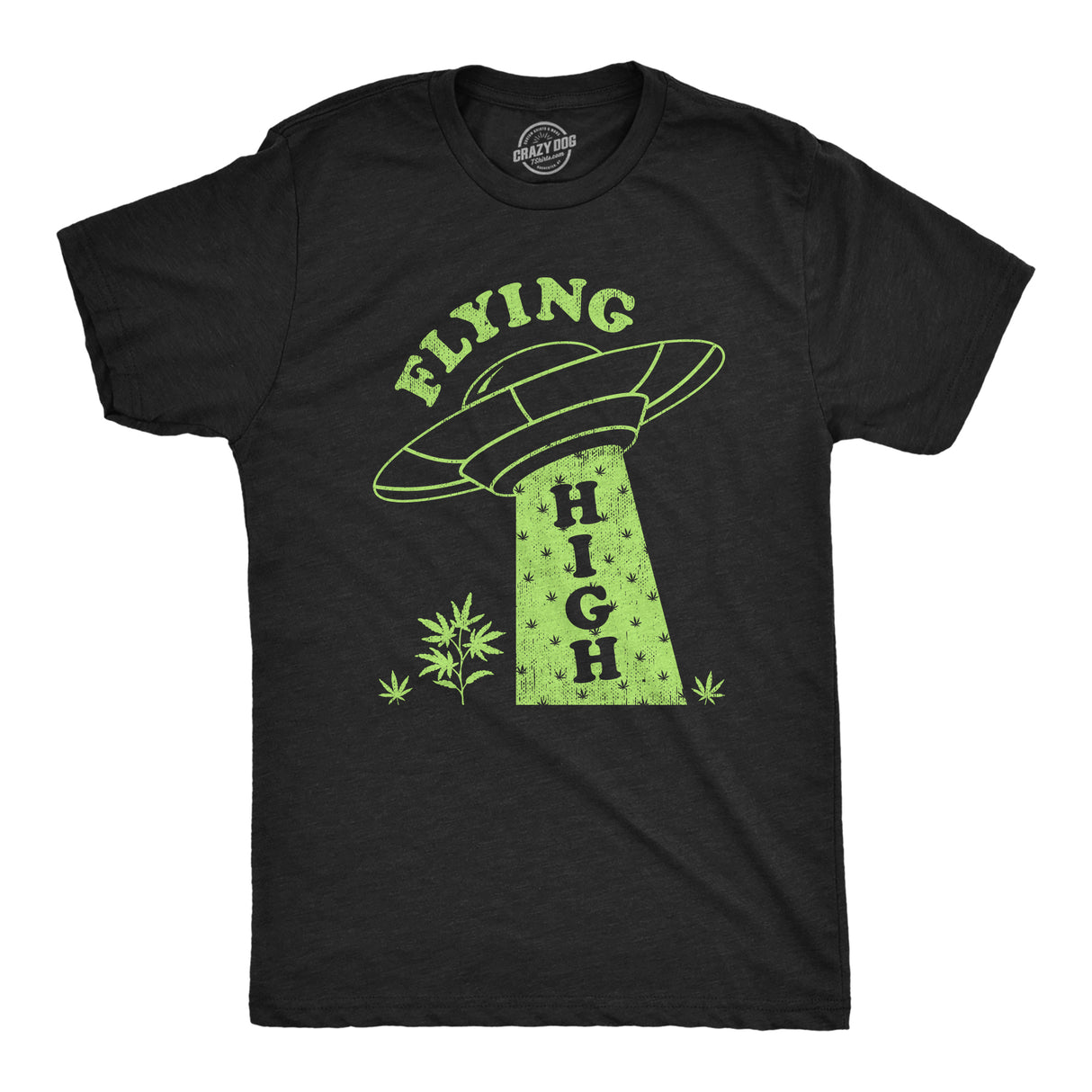 Mens Flying High T Shirt Funny 420 Leaf Pot Smoking Alien UFO Saucer Tee For Guys