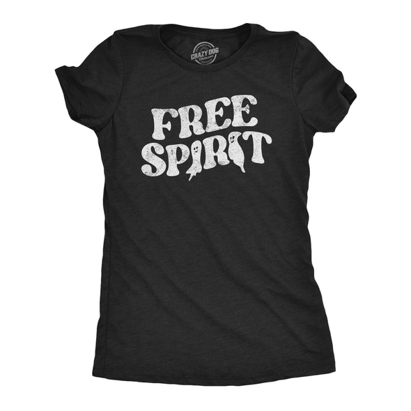 Womens Free Spirit T Shirt Funny Halloween Party Ghost Graphic Novelty Tee For Ladies