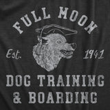 Womens Full Moon Dog Training And Boarding T Shirt Funny Halloween Werewolf Tee For Ladies