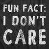 Mens Fun Fact I Don�t Care T Shirt Funny Sarcastic Joke Text Tee For Guys