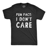 Mens Fun Fact I Don?t Care T Shirt Funny Sarcastic Joke Text Tee for Guys