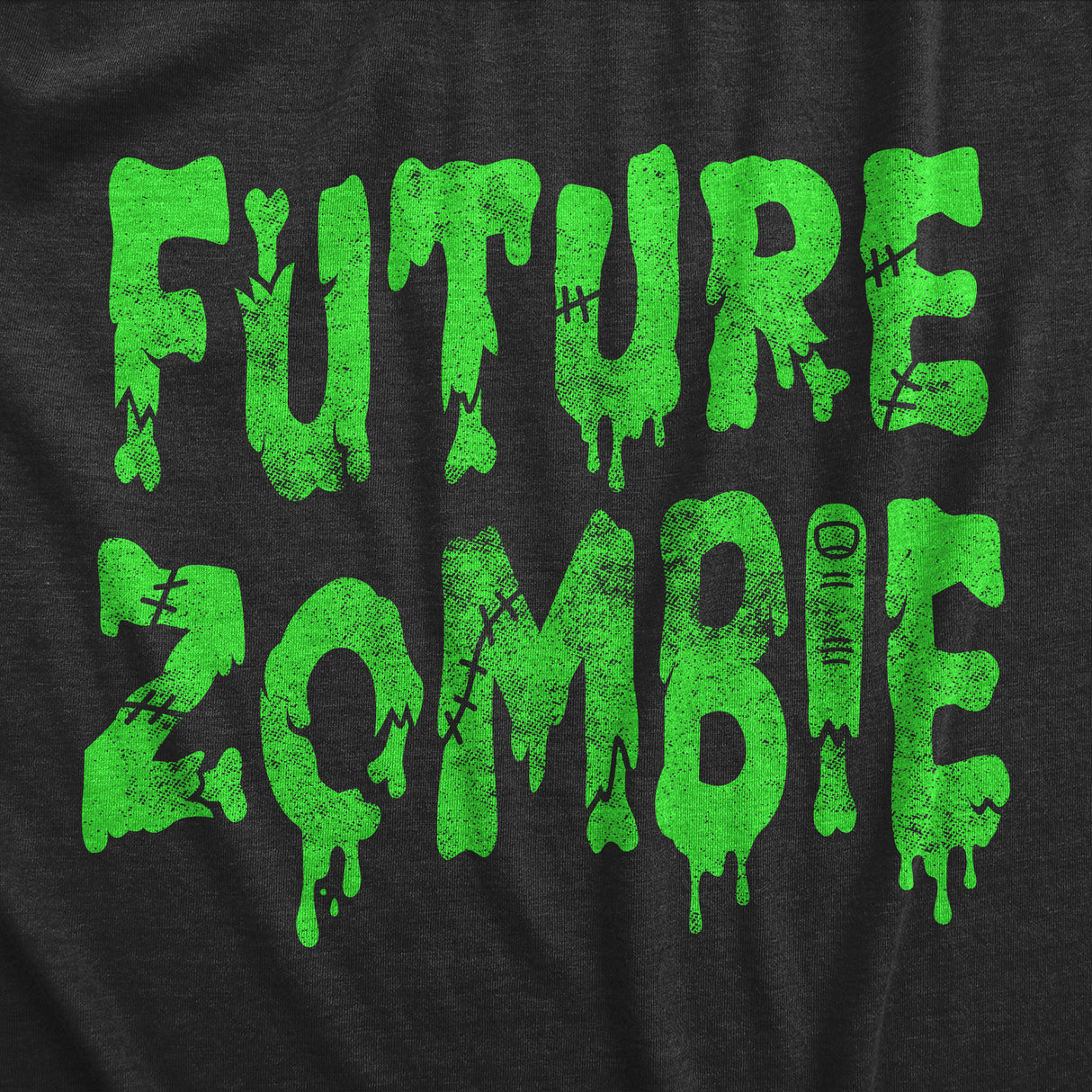 Womens Future Zombie T Shirt Funny Spooky Slimey Undead Zombies Tee For Ladies