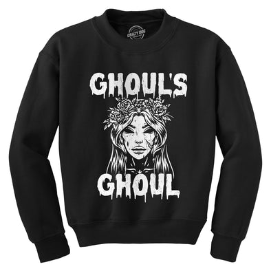 Ghouls Ghoul Crewneck Sweatshirt Funny Sarcastic Creepy Evil Spirit Joke Long Sleeve