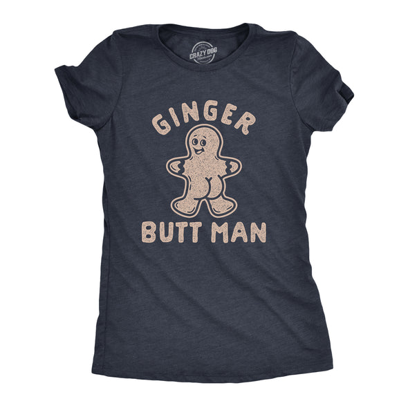 Womens Ginger Butt Man T Shirt Funny Christmas Saying Secret Santa Gift Graphic Tee