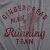 Mens Gingerbread Man Running Team T Shirt Funny Xmas Cookie Sprinting Joke Tee For Guys