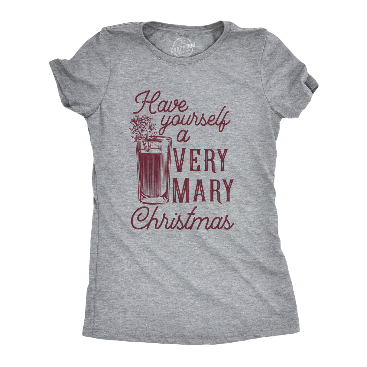 Womens Have Yourself A Very Mary Christmas T Shirt Funny Xmas Bloody Mary Drinking Tee For Ladies