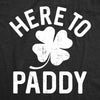 Here To Paddy Men's Tshirt