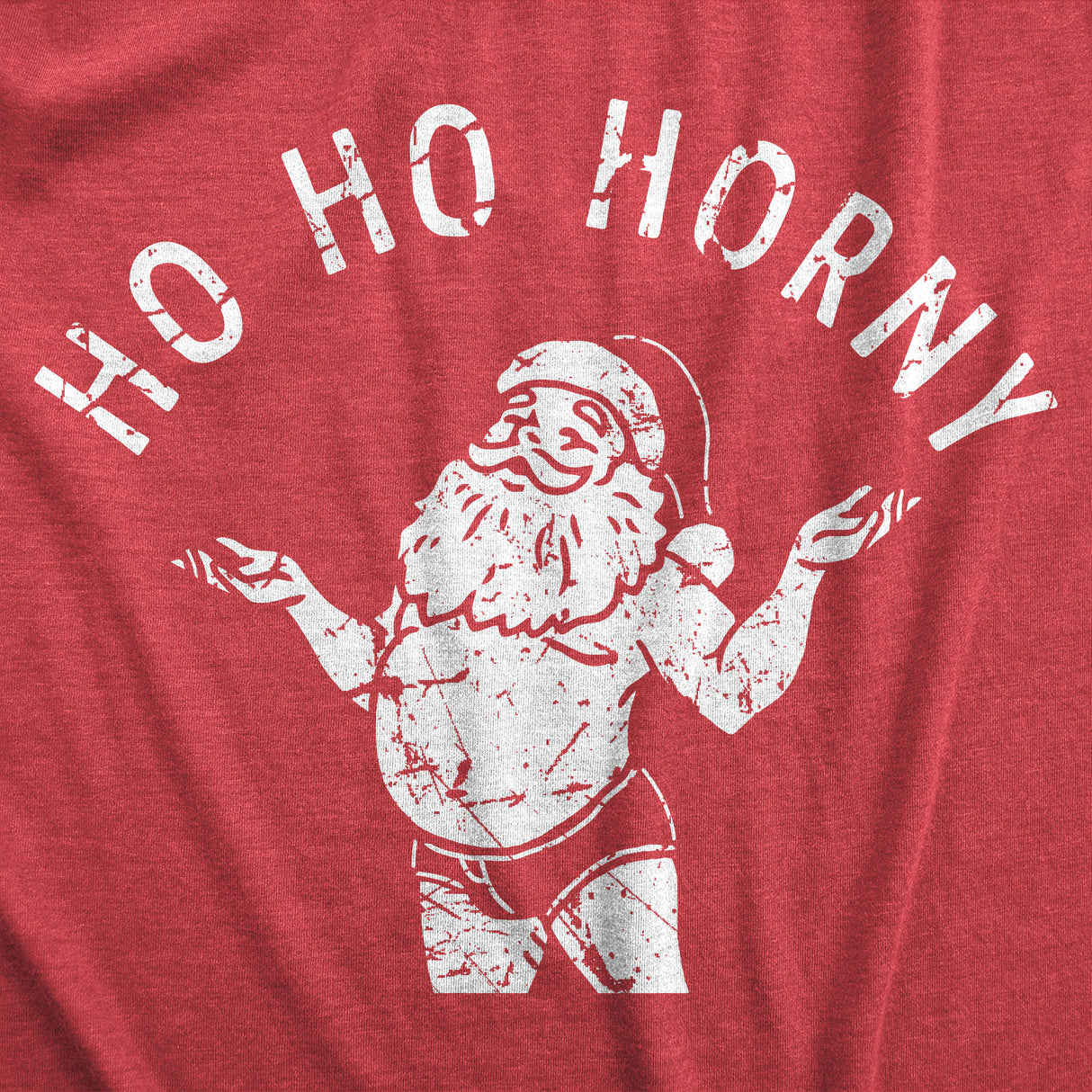 Mens Ho Ho Horny T Shirt Funny Naughty Sexy Shirtless Santa Claus Joke Tee for Guys