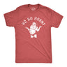 Mens Ho Ho Horny T Shirt Funny Naughty Sexy Shirtless Santa Claus Joke Tee for Guys