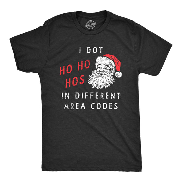 Mens I Got Ho Ho Hos In Different Area Codes T Shirt Funny Offensive Xmas Santa Claus Joke Tee For Guys