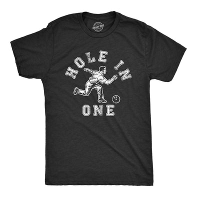 Mens Hole In One T Shirt Funny Sarcastic Wrong Sport Bowling Graphic Novelty Tee For Guys