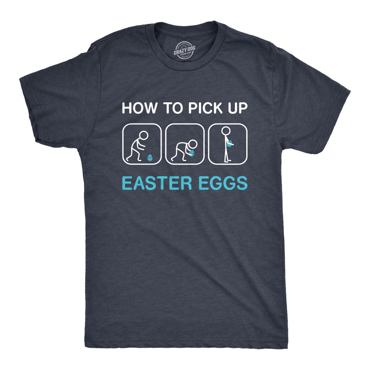 Mens How To Pick Up Easter Eggs T Shirt Funny Graphic Tee Bunny Cool Novelty Gift