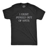 Mens I Exist Purely Out Of Spite T Shirt Funny Sarcastic Text Graphic Tee for Guys