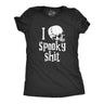 Womens I Love Spooky Shit T Shirt Funny Scary Halloween Lovers Tee For Ladies