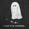 Womens I Used To Be Somebody T Shirt Funny Spooky Halloween Ghost Joke Tee For Ladies