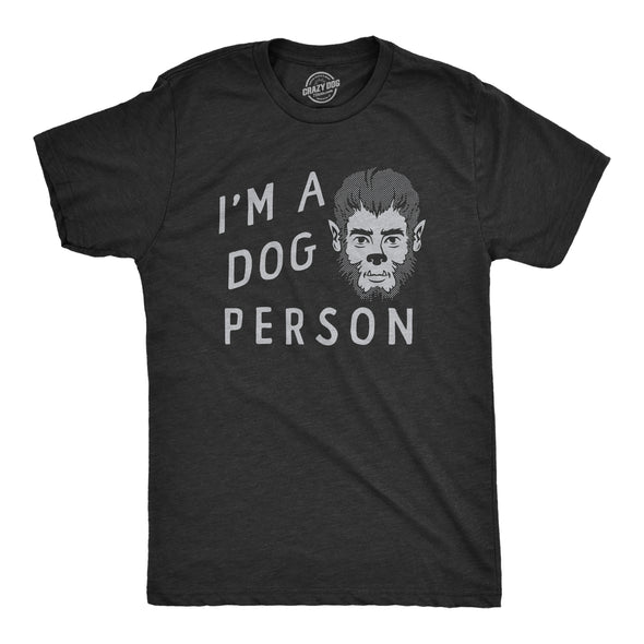 Mens Im A Dog Person T Shirt Funny Halloween Party Werewolf Tee For Guys
