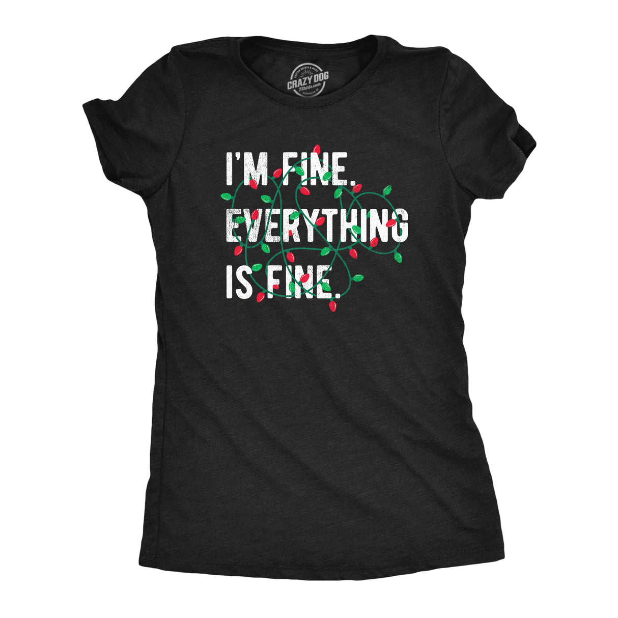 Womens Im Fine Everything Is Fine T Shirt Funny Xmas Lights Decoration Tee for Ladies
