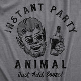 Mens Instant Party Animal T Shirt Funny Drinking Partying Wolverine Tee for Guys