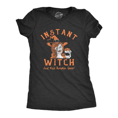Womens Instant Witch Just Add Pumpkin Spice T Shirt Funny Halloween Party Tee For Ladies