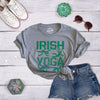 Womens Irish Yoga T Shirt Funny Saint Patricks Day Drinking Tee St Patty Graphic