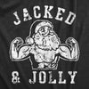 Mens Jacked And Jolly T Shirt Funny Xmas Buff Ripped Santa Claus Exercise Tee For Guys