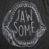 Womens Jaw Some T Shirt Funny Sarcastic Awesome Shark Jaws Teeth Graphic Tee For Ladies