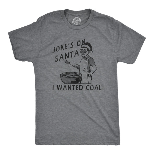 Mens Jokes On Santa I Wanted Coal T Shirt Funny Xmas Grilling Cookout Joke Tee For Guys