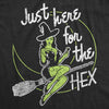 Mens Just Here For The Hex T Shirt Funny Adult Sexy Witch Joke Tee For Guys