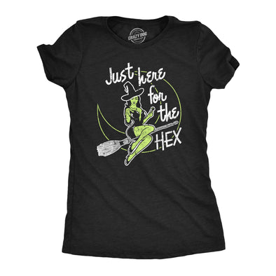 Womens Just Here For The Hex T Shirt Funny Adult Sexy Witch Joke Tee For