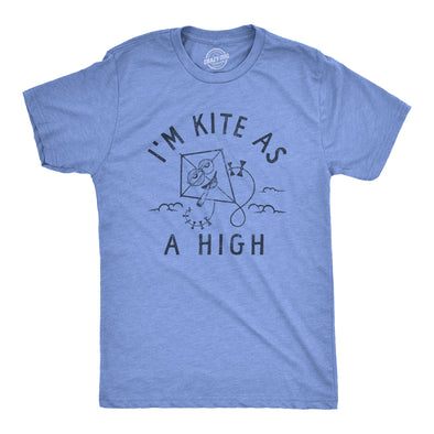 Mens Im Kite As A High T Shirt Funny 420 Weed Smoking Joint Joke Tee For Guys