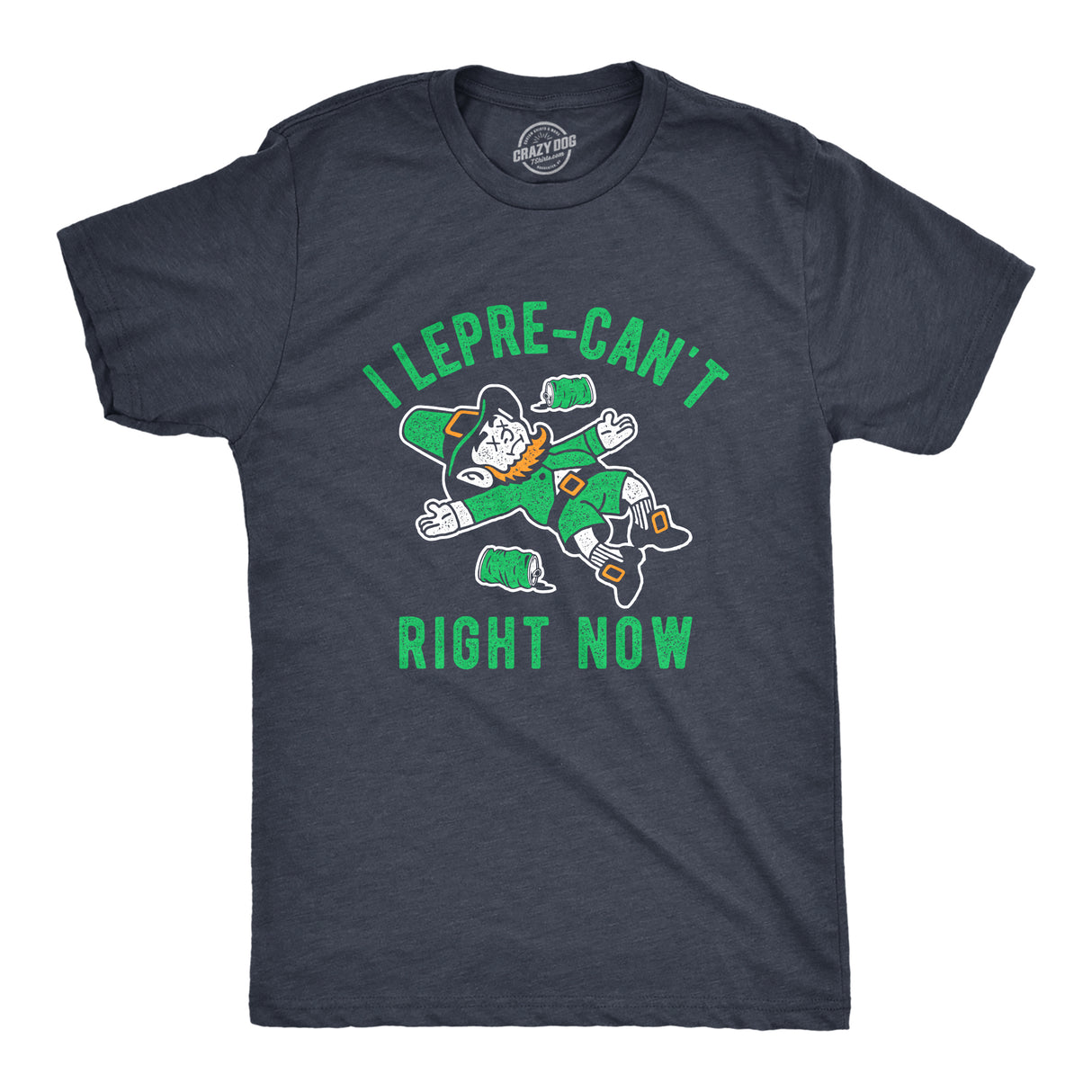 Mens I Lepre-Cant Right Now T Shirt Funny St Patricks Day Shirt Leprechaun Joke Cool Tee