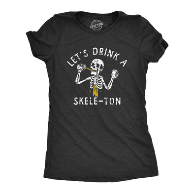 Womens Lets Drink A Skele Ton T Shirt Funny Halloween Party Skeleton Drinking Tee For Ladies