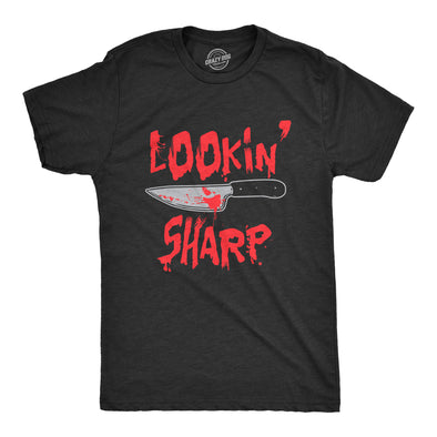 Mens Lookin Sharp T Shirt Funny Scary Bloody Butcher Knife Tee For Guys