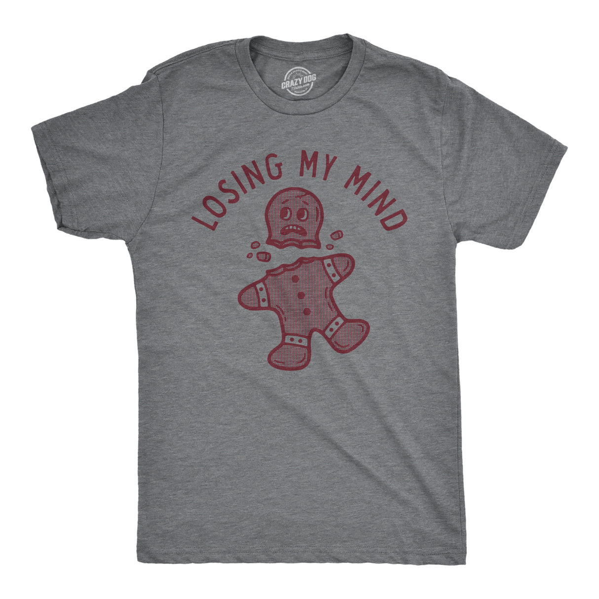 Mens Losing My Mind T Shirt Funny Headless Gingerbread Man Xmas Tee for Guys